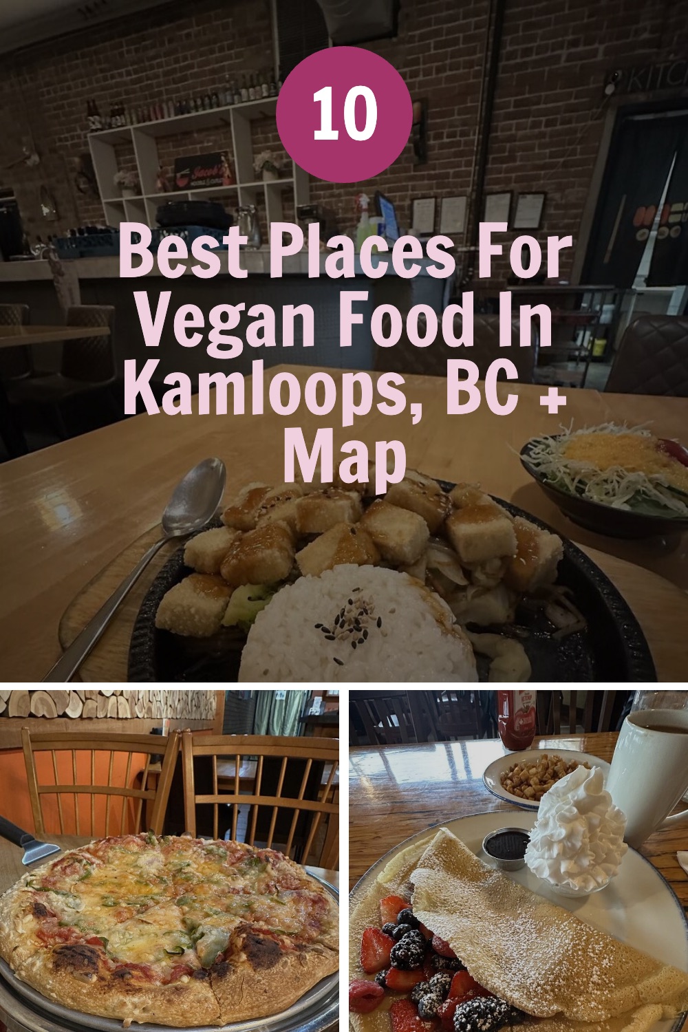10 Best Places for Vegan Food in Kamloops, BC + Map