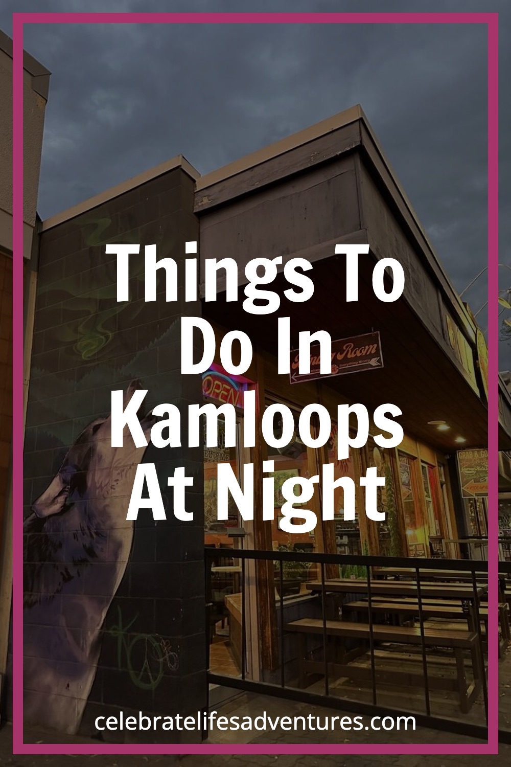 Things to Do in Kamloops at Night for Every Budget